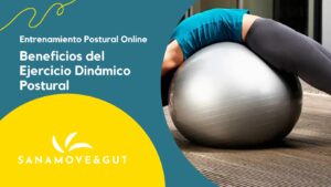 Beneficios del ejercicio dinámico postural